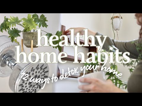 Healthy HOME Habits 🪴 | 12 Tips for a Clean, Healthy Home