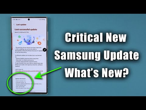 Critical New Update for Millions of Samsung Galaxy Phones - What's New?