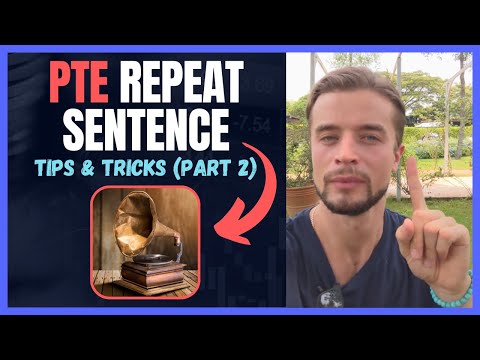 PTE Repeat Sentence Tips and Tricks: How to Ace the Task (PART 2)