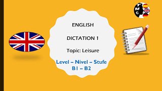 DICTATION 1. ENGLISH (B1-B2). LEISURE/FREE TIME