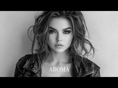 Top Mix Aroma Summer Mix 2025🌴 Deep Feelings Deep House Mix [AROMA Music 2025] [Remix Music]