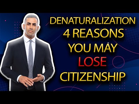 Denaturalization: 4 Reasons You Could Lose Citizenship in 2025