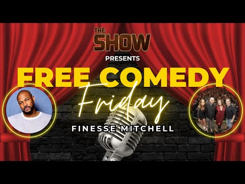 Free Comedy Friday: Finesse Mitchell