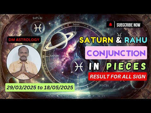 Saturn and Rahu Conjunction in Pisces | Big impact on Individual, Society and Nature | DM Astrology