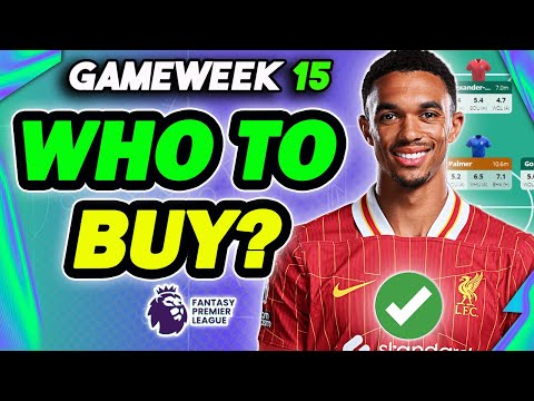 GAMEWEEK 15 BEST PLAYERS TO BUY✅| Fantasy Premier League 2024/25