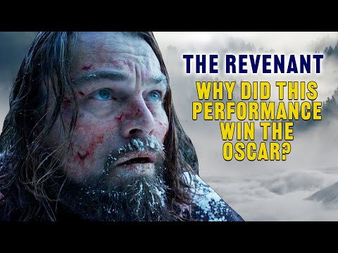 The Revenant - How Leonardo DiCaprio Earned His Oscar