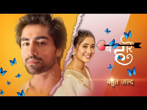 Baharein | Harshad Chopra And Shivangi Josi New Show Will Replace This Show On Osny Tv.