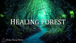 Healing Forest Ambience | 639Hz + 741Hz - Miracle Tones | Attract Love + Clear All Negative Energ...