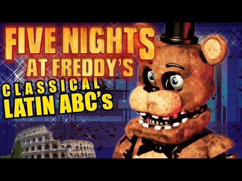 Five Nights at Freddys FNAF Teaching the Classical Latin Alphabet Educational Language Video for Kid