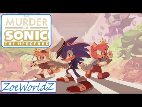 The Murder of Sonic The Hedgehog Part - 1