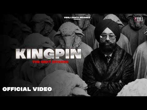 Kingpin - The Next Episode (Official Video) Tarsem Jassar | Wazir Patar | New Order