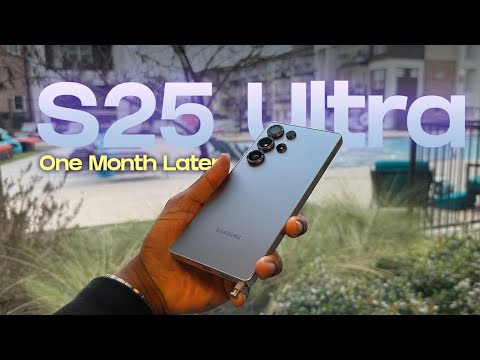 Galaxy S25 Ultra: One Month Later! - Still the KING of Android?