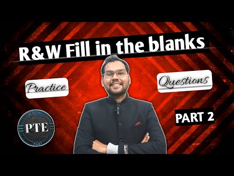 PTE - Reading & Writing Fill in the blanks | Practice Questions 2024 | PART 2