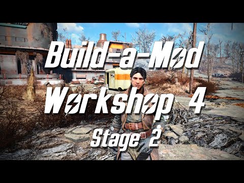 Build-a-Mod Workshop 4 | Stage 2