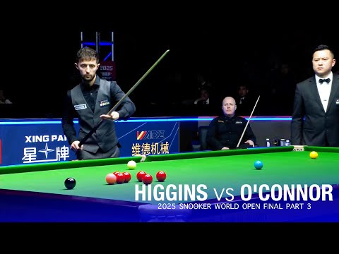 John Higgins vs Joe O'Connor 2025 Snooker World Open Final Part 3