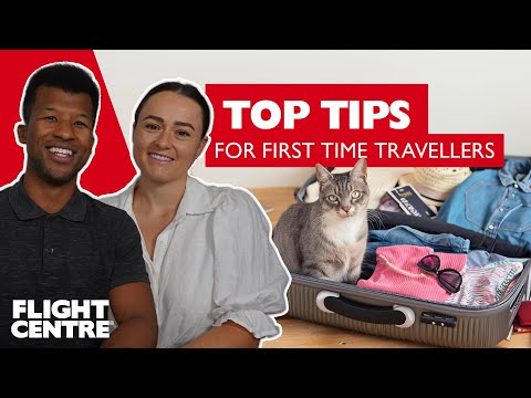 Our Top Tips For First Time Travellers | Travel Tips