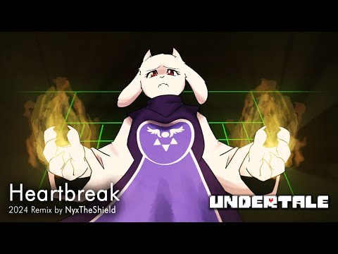 Undertale - Heartbreak [2024 Remix by NyxTheShield]