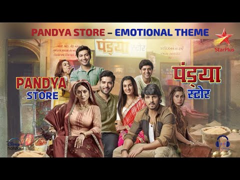 Pandya Store | Emotional Theme | Kinshuk M | Shiny Doshi | Kanwar Dhillon | Alice Kaushik | GauRa