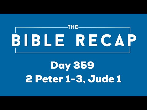 Day 359 (2 Peter 1-3, Jude 1)