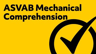 ASVAB Mechanical Comprehension (Study Guide)