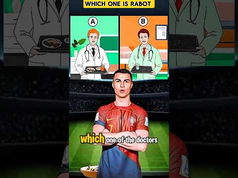 which Doctor is Robot ? #ronaldo #quiz #riddlechallenge #riddleaddict #logicpuzzles #riddleoftheday