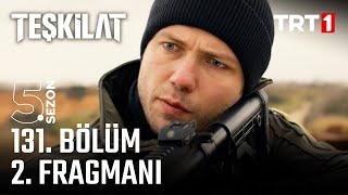 Teşkilat 131. Bölüm 2. Fragmanı @trt1