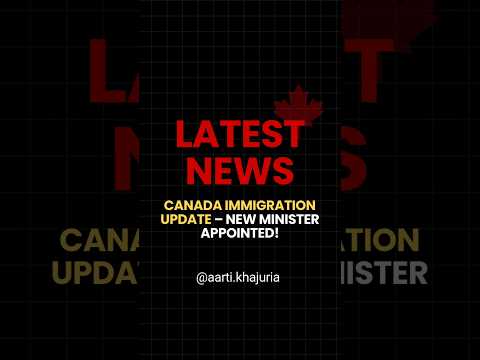 Canada’s Immigration Shake-Up! 🚨 New Minister, New Policies? 🇨🇦