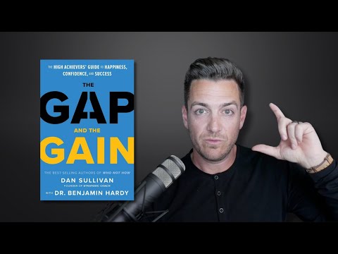 Entrepreneurs aren't happy (how to fix it) - The Gap and The Gain by Dan Sullivan & Benjamin Hardy