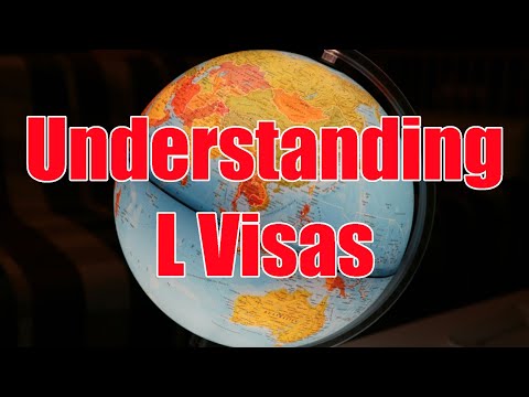 Understanding L Visas