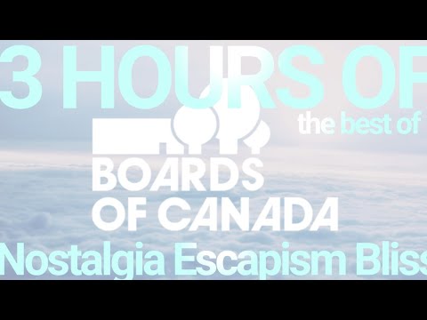 The Best of Boards of Canada | 3 Hours of My Favorite Tracks