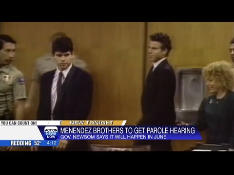 Governor Newsom says that both Menendez brothers will have parole board hearing in June