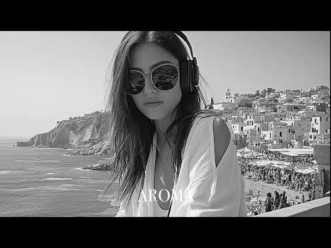 Top Mix Aroma Summer Mix 2025🌴 Deep Feelings Deep House Mix [AROMA Music 2025] [Remix Music]