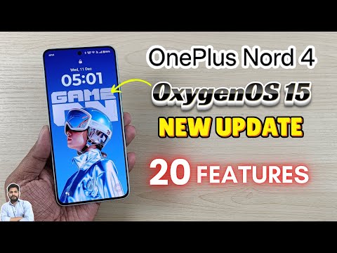 OnePlus Nord 4 5G : OxygenOS 15 Update Top 20 New Features