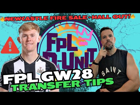 FPL Gameweek 28 | 🔥Newcastle Fire sale🔥 | Hall out for season! | Fantasy Premier League Tips 2024/25