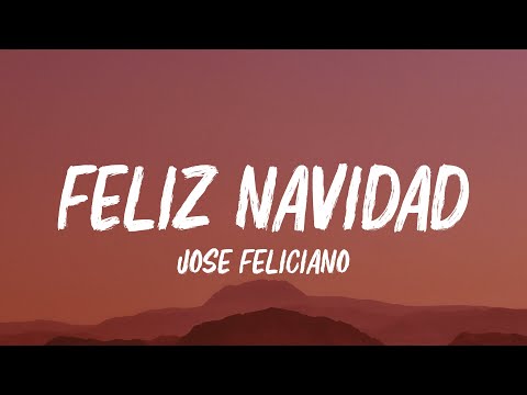 José Feliciano - Feliz Navidad (Letra/Lyrics)