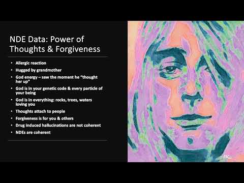 NDE Data: The Power of Thoughts & Forgiveness