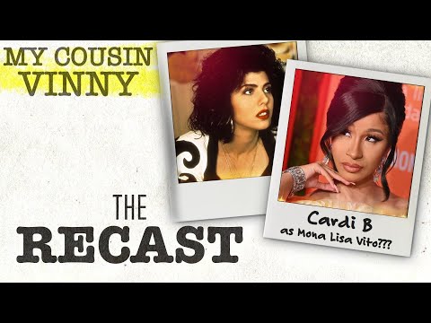 “My Cousin Vinny” (1992) What if Cardi B played Mona Lisa Vito?! | The Recast