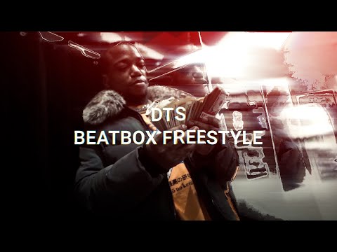 DTS "Beatbox Freestyle" Official Video