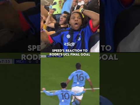 IShowSpeed’s reaction to Rodri’s UCL final goal 😳