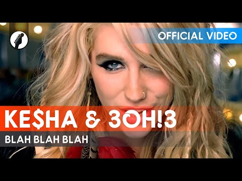 Ke$ha, 3OH!3 - Blah Blah Blah (Official Video / HD)