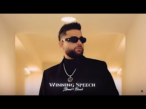 Winning Speech ( Slowed + Reverb ) - Karan Aujla | Mxrci