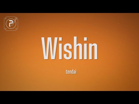 tendai - Wishin