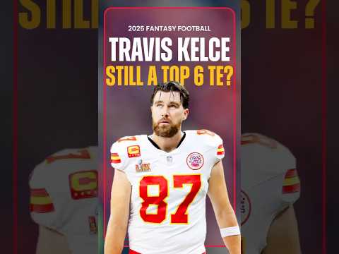 Is Travis Kelce Still a TOP 6 Tight End in Fantasy Football? #shorts