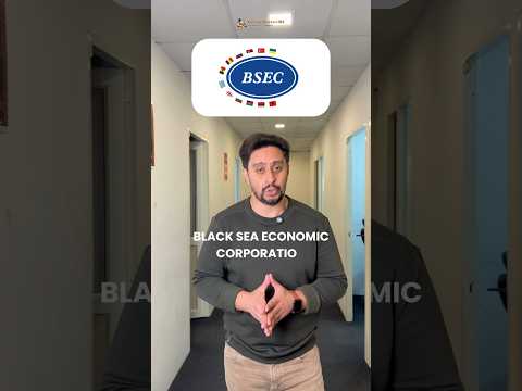 What is the Black Sea Economic Corporation? | Important for UPSC Prelims 2025 | Sleepy Classes