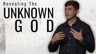 Revealing the Unknown God