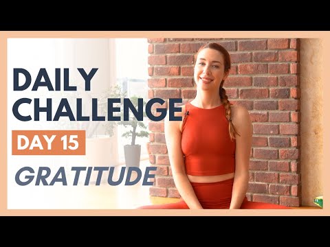 Day 15 - FLEXIBLE MIND Yoga Challenge – GRATITUDE