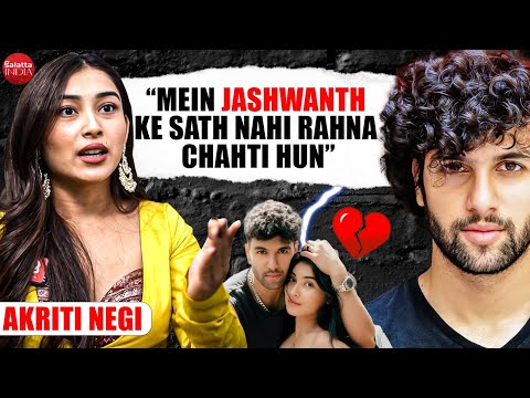 Akriti Negi Finally Speaks on Jashwanth! - What Really Happened? | Splitsvilla #JashKirti