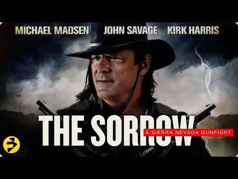 THE SORROW | Action Western | Kirk Harris, Michael Madsen, John Savage | Full Movie