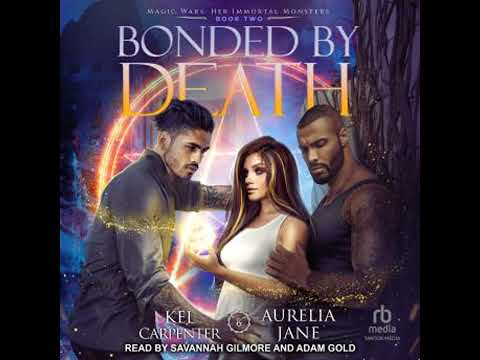 Bonded by Death by Aurelia Jane, Kel Carpenter