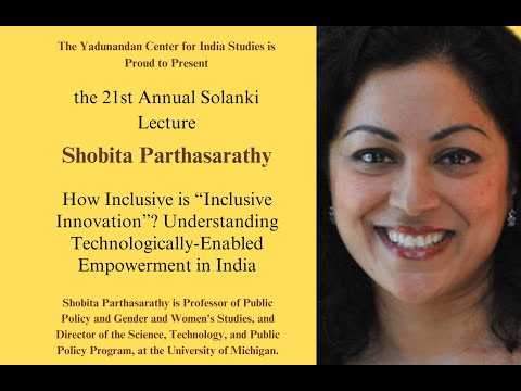 21st Annual CSULB Solanki Lecture: How Inclusive is “Inclusive Innovation”?